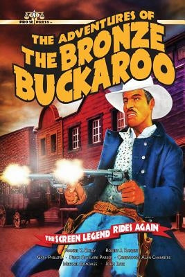 The Adventures of the Bronze Buckaroo by Chambers, Christopher Alan