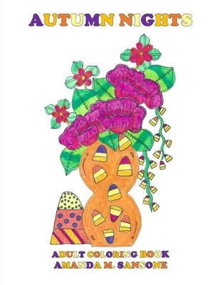 Autumn Nights: Adult Coloring Book by Sansone, Amanda M.