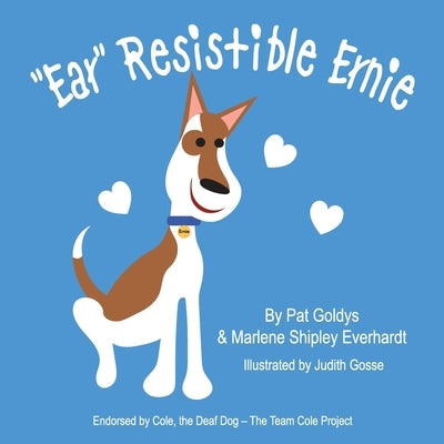 "Ear"Resistible Ernie by Everhardt, Marlene Shipley