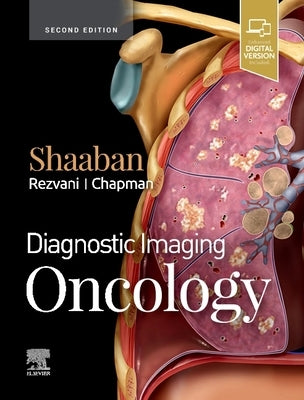 Diagnostic Imaging: Oncology by Shaaban, Akram M.