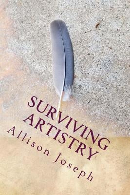 Surviving Artistry by Joseph, Allison