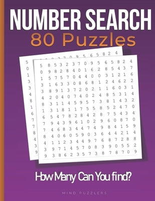Number Search: Search and Find Number Puzzle Activity Book for Adults by Mind Puzzlers