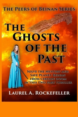 The Ghosts of the Past by Rockefeller, Laurel A.