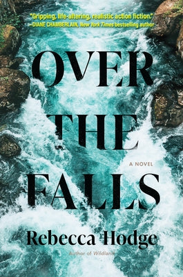 Over the Falls by Hodge, Rebecca