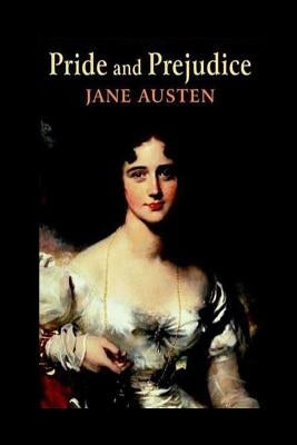 Pride and Prejudice by Austen, Jane