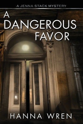 A Dangerous Favor by Wren, Hanna
