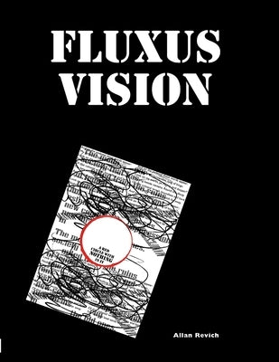Fluxus Vision by Revich, Allan