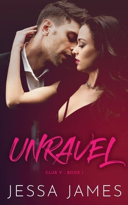 Unravel by James, Jessa