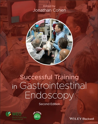 Successful Training in Gastrointestinal Endoscopy by Cohen, Jonathan