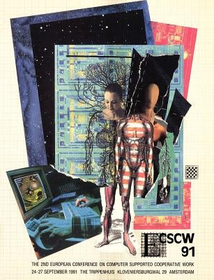 Proceedings of the Second European Conference on Computer-Supported Cooperative Work: Ecscw '91 by Bannon, Liam