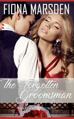 The Forgotten Groomsman by Marsden, Pernell C.