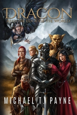 Dracon and The Edge of The World by Payne, Michael T.