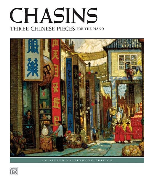 Three Chinese Pieces by Chasins, Abram
