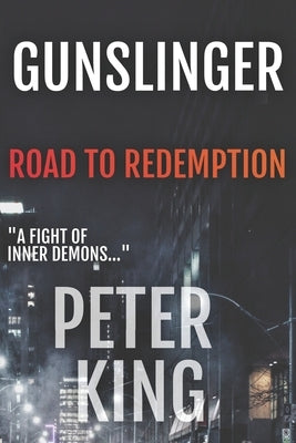 Gunslinger: Road To Redemption by King, Peter