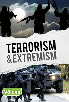 Terrorism and Extremism by Jones, Grace