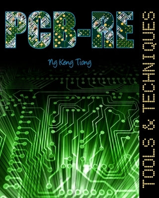 Pcb-Re: Tools & Techniques by Ng, Keng Tiong