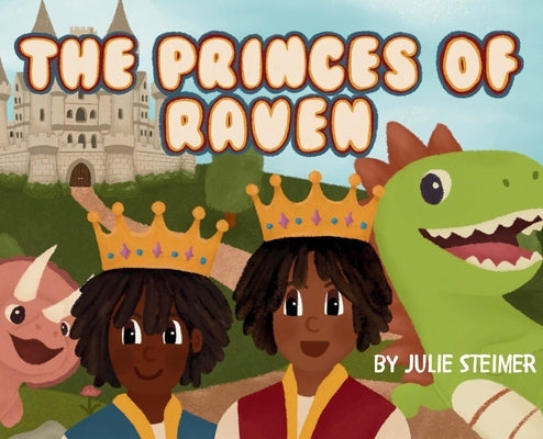 Princes of Raven by Steimer, Julie