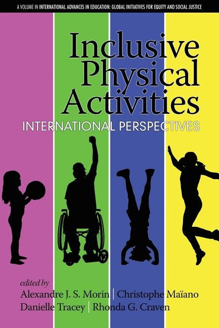 Inclusive Physical Activities: International Perspectives by Morin, Alexandre J. S.