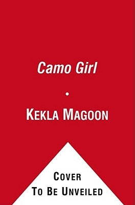Camo Girl by Magoon, Kekla