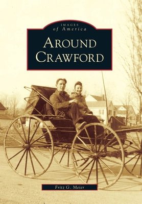 Around Crawford by Meier, Fritz