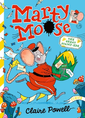 Marty Moose: The Great Stamp-Ede by Powell, Claire