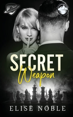 Secret Weapon by Noble, Elise