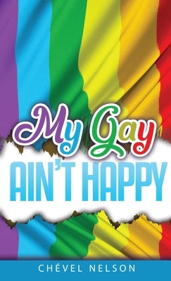 My Gay Ain't Happy by Nelson, Chevel