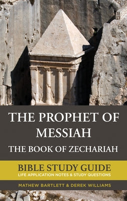 The Prophet of Messiah by Bartlett, Mathew