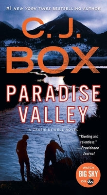 Paradise Valley: A Cassie Dewell Novel by Box, C. J.