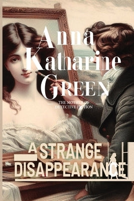 A Strange Disappearance by Ramal Ungria, Alexander