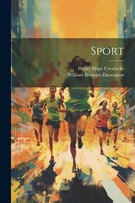Sport by Bromley-Davenport, William