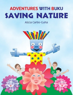 Saving Nature by Carbo-Guha, Alicia