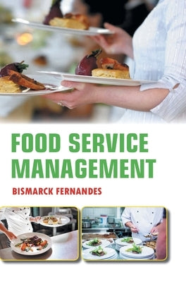 Food Service Management by Fernandes, Bismarck