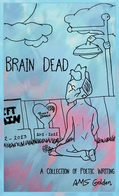 Brain Dead by Golden, Ams