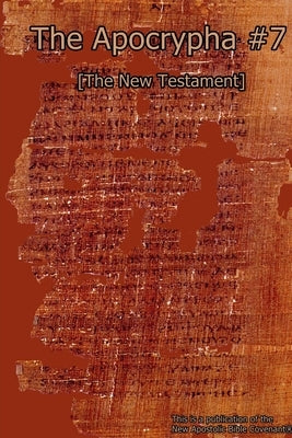 The Apocrypha #7 by Arne, Apostle