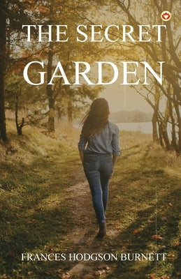 The Secret Garden by Burnett, Frances Hodgson