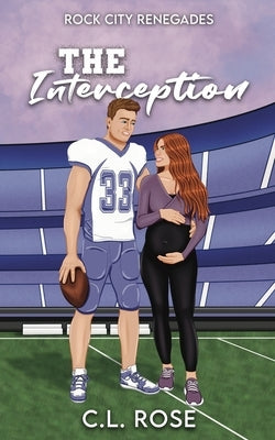 The Interception by Rose, C. L.