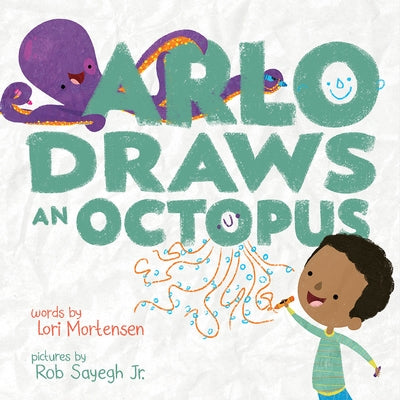Arlo Draws an Octopus by Mortensen, Lori