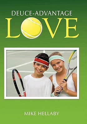 Deuce-Advantage Love by Hellaby, Mike