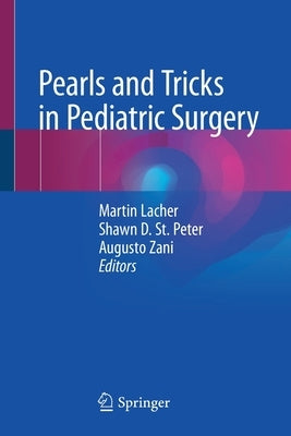 Pearls and Tricks in Pediatric Surgery by Lacher, Martin