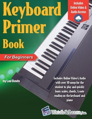 Keyboard Primer Book for Beginners by Davis, Lee