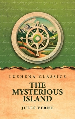 The Mysterious Island by Jules Verne