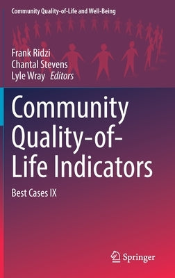 Community Quality-Of-Life Indicators: Best Cases IX by Ridzi, Frank
