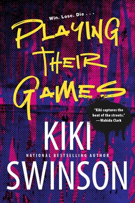 Playing Their Games by Swinson, Kiki