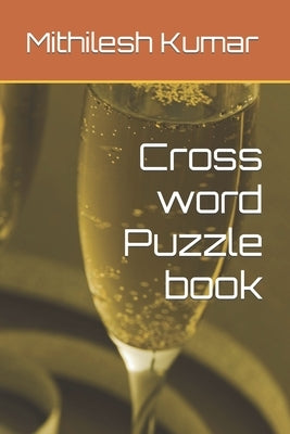 Cross word Puzzle book by Kumar, Mithilesh