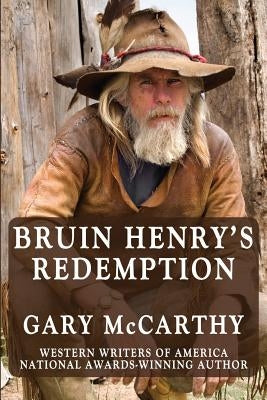 Bruin Henry's Redemption by McCarthy, Gary
