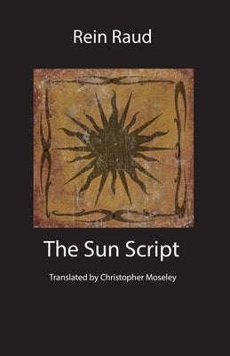 The Sun Script by Raud, Rein