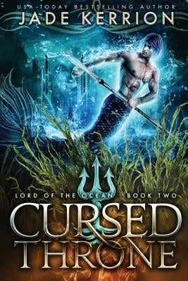 Cursed Throne by Kerrion, Jade