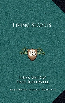 Living Secrets by Valdry, Luma