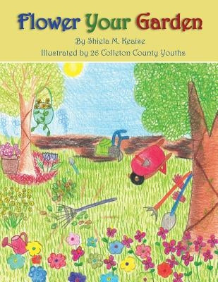 Flower Your Garden by Youths, Colleton County